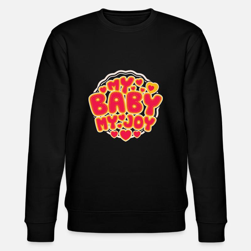 My Baby My Joy - Sweat bio CHANGER Stanley/Stella Unisexe - noir