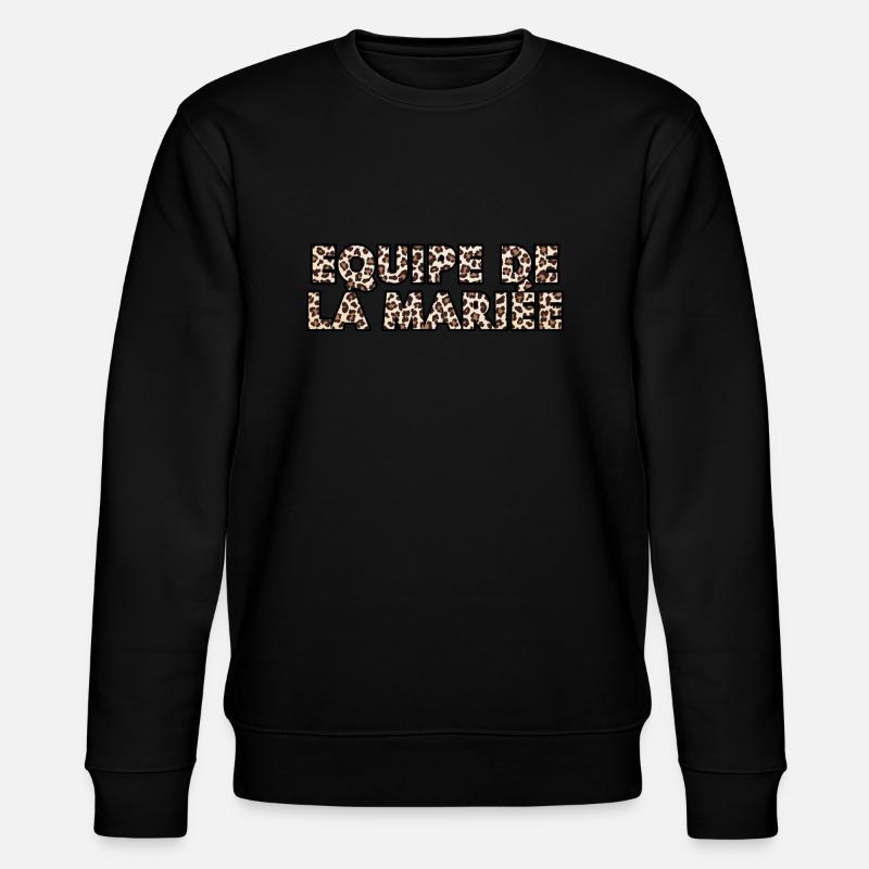 Leopard Bride Team - Stanley/Stella CHANGER Unisex Organic Sweatshirt - black