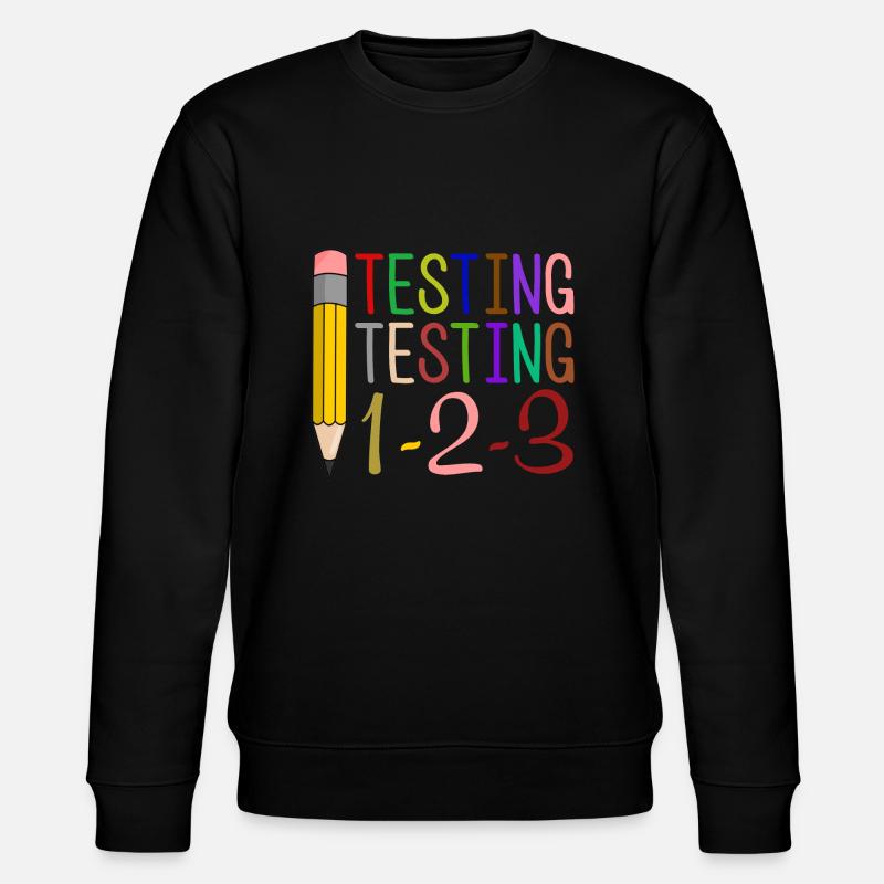 Testing, Testing, 1-2-3 Fun Gift - Stanley/Stella CHANGER Unisex Organic Sweatshirt - black