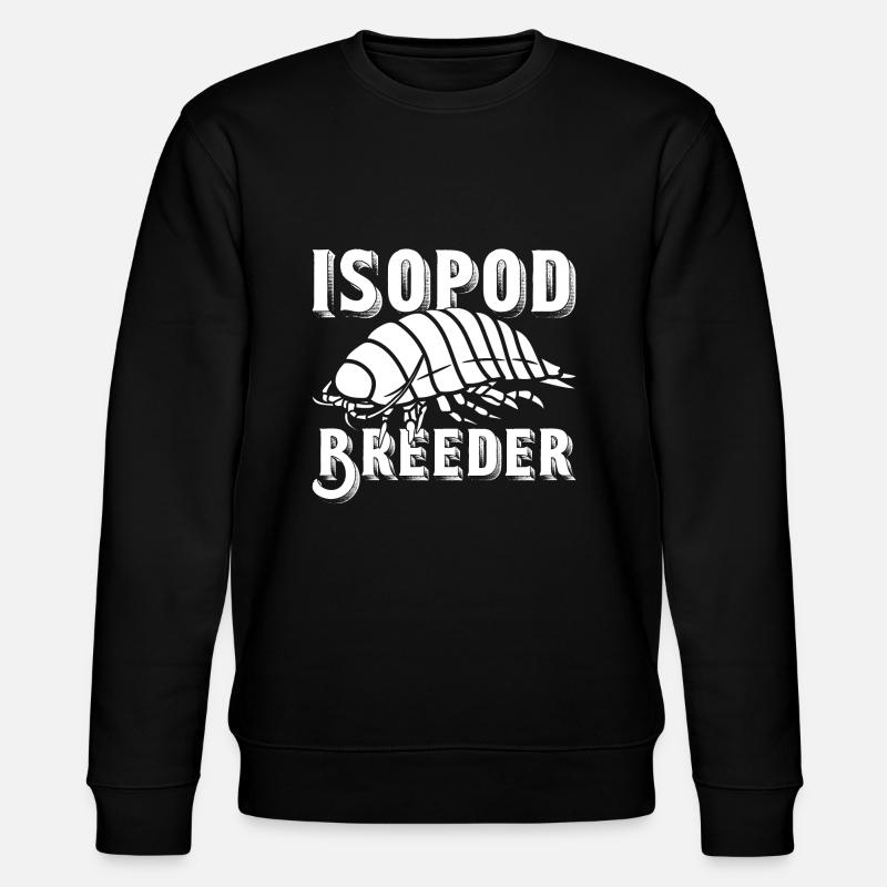 Isopod Breeding Hobby Enthusiast - Stanley/Stella Unisex Bio-Sweatshirt CHANGER  - Schwarz
