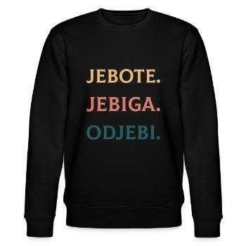 Jebote jebiga odjebi Geschenk Sarajevo Jugoslawien - Stanley/Stella Unisex Bio-Sweatshirt CHANGER  - Schwarz - Vorne - Nik (191cm) & Marisol (170cm)