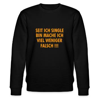Seit ich Single bin mache ich viel weniger falsch - Stanley/Stella Unisex Bio-Sweatshirt CHANGER  - Schwarz - Vorne - Nik (191cm) & Marisol (170cm)