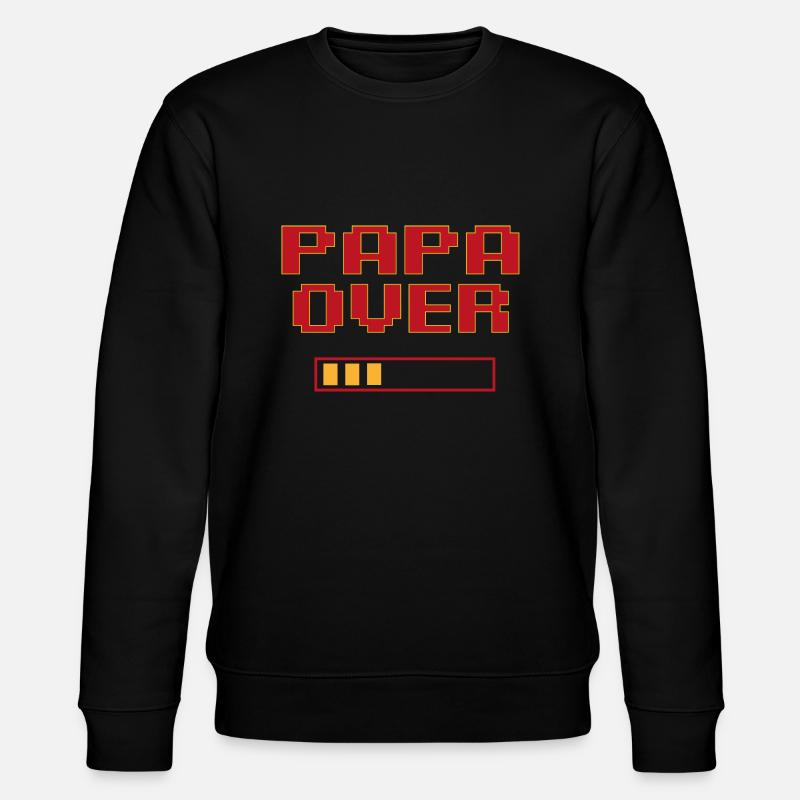 Papa over papa game over - Sweat bio CHANGER Stanley/Stella Unisexe - noir