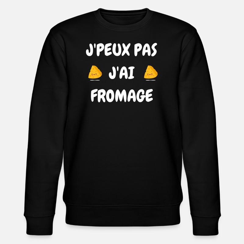 Fromager / Fromage / Travail / Métier / Job - Sweat bio CHANGER Stanley/Stella Unisexe - noir