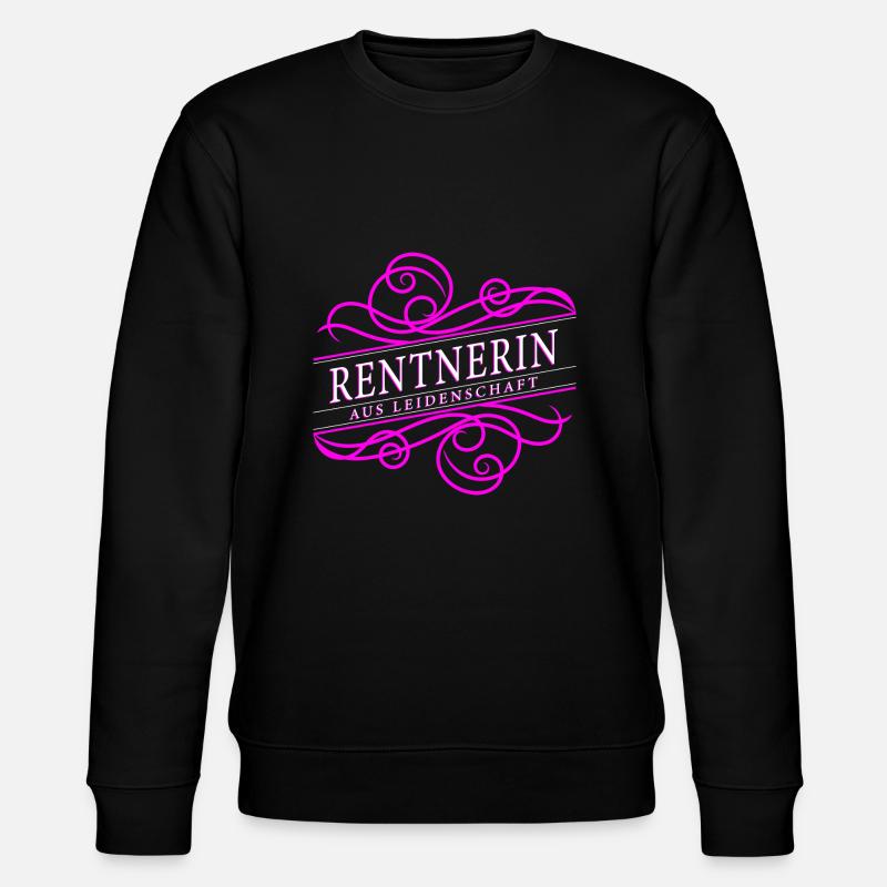 Rentnerin aus Leidenschaft - Stanley/Stella Unisex Bio-Sweatshirt CHANGER  - Schwarz