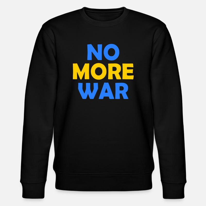 No more war - Sweat bio CHANGER Stanley/Stella Unisexe - noir