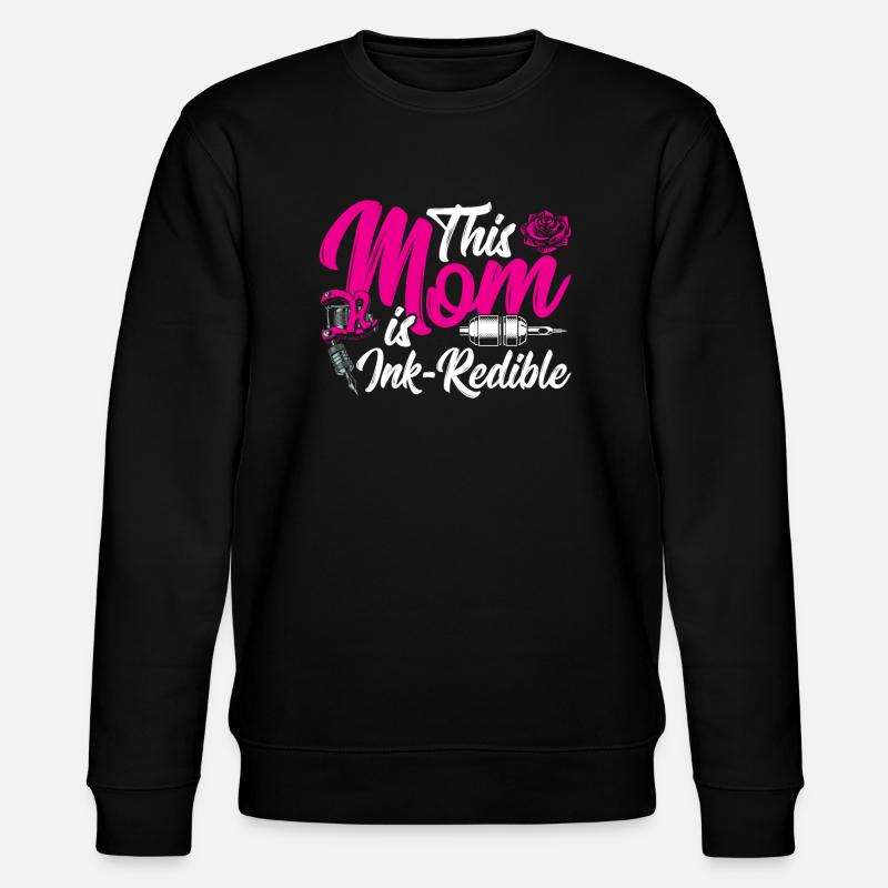 Cette maman est tatoueuse rose - Sweat bio CHANGER Stanley/Stella Unisexe - noir