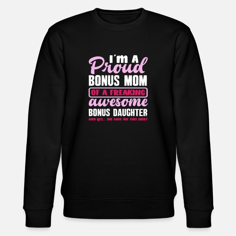 Stepmom Stepdaughter Gift - Stanley/Stella CHANGER Unisex Organic Sweatshirt - black