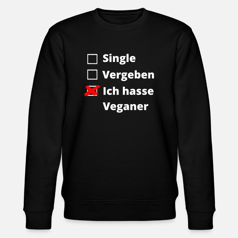 Ich hasse Veganer - Stanley/Stella Unisex Bio-Sweatshirt CHANGER  - Schwarz