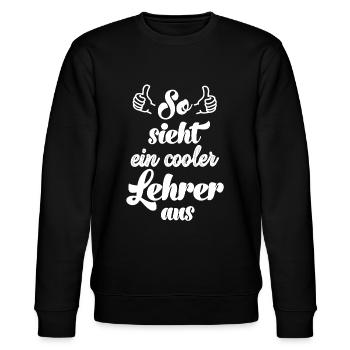 So sieht ein coolr Lehrer aus Lehrerin Schule - Stanley/Stella Unisex Bio-Sweatshirt CHANGER  - Schwarz - Vorne - Nik (191cm) & Marisol (170cm)