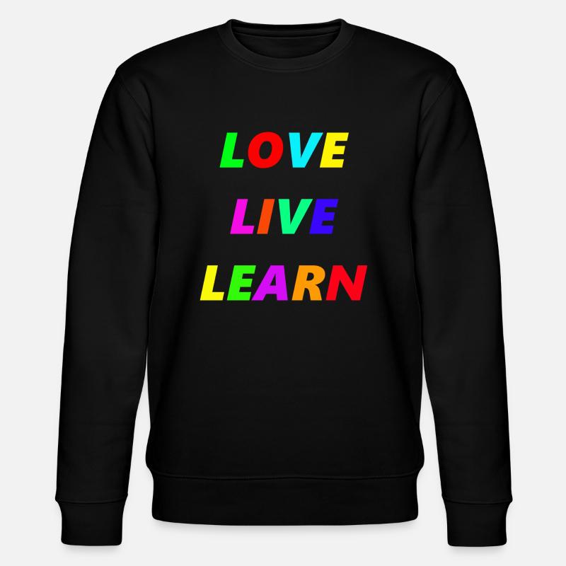 LOVE LIVE LEARN - Stanley/Stella Unisex Bio-Sweatshirt CHANGER  - Schwarz