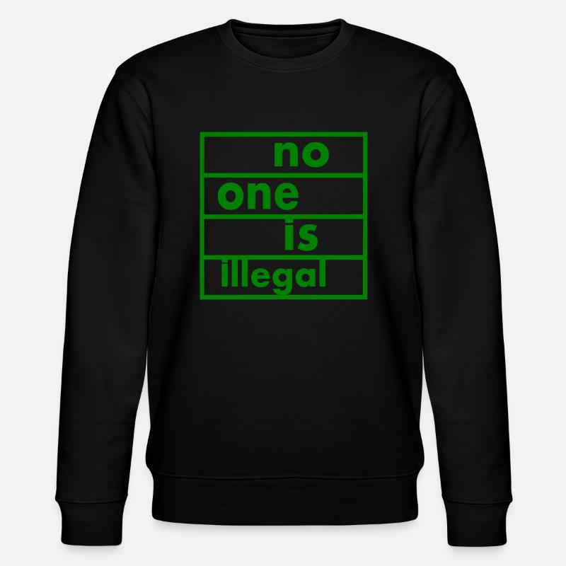 No one is illegal - Sweat bio CHANGER Stanley/Stella Unisexe - noir