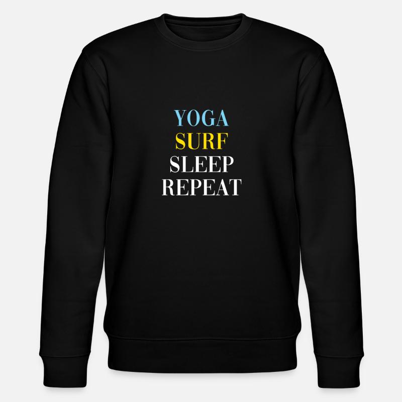 YOGA SURF SLEEP REPEAT - Sweat bio CHANGER Stanley/Stella Unisexe - noir