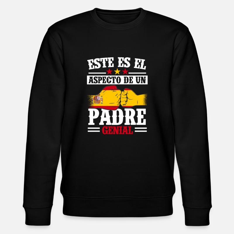 Spanish Dad Dad Best Dad - Stanley/Stella CHANGER Unisex Organic Sweatshirt - black