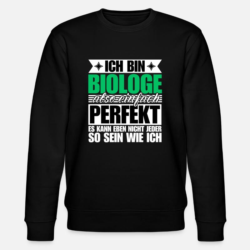 Perfekter Biologe - Stanley/Stella Unisex Bio-Sweatshirt CHANGER - Schwarz