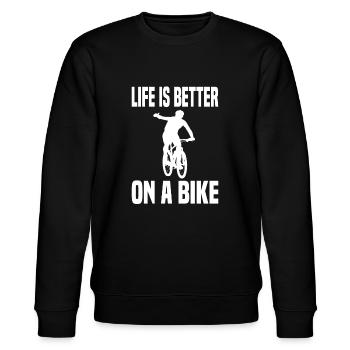 Life Is Better On A Bike Fahrrad Spruch - Stanley/Stella Unisex Bio-Sweatshirt CHANGER  - Schwarz - Vorne - Nik (191cm) & Marisol (170cm)