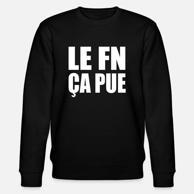 le fn ça pue - Sweat bio CHANGER Stanley/Stella Unisexe - noir