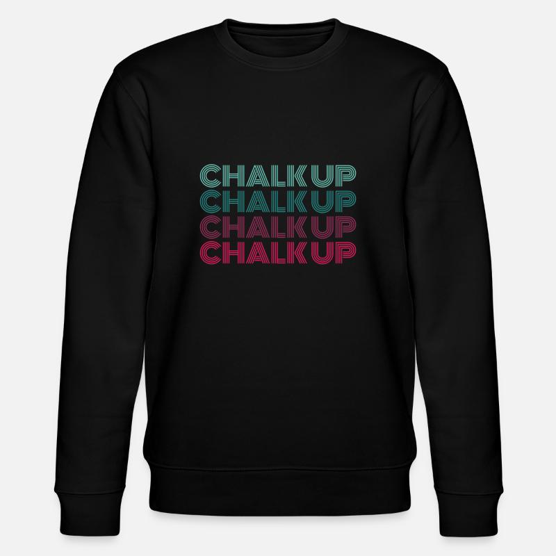 Boulderer Chalk Up Bouldering - Stanley/Stella CHANGER Unisex Organic Sweatshirt - black
