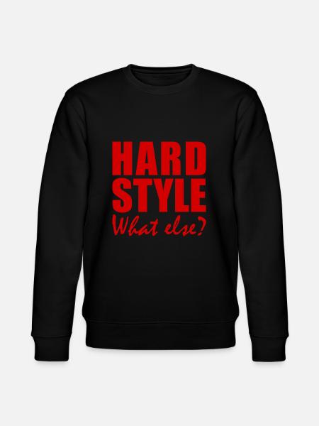 HARDSTYLE - What else? - Stanley/Stella CHANGER Unisex Organic Sweatshirt - black