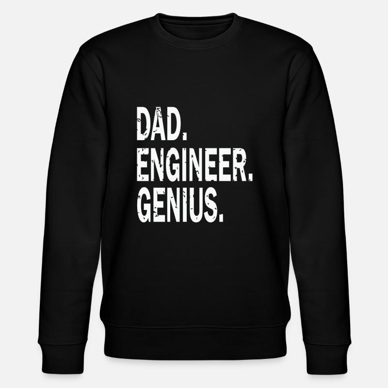 Dad Engineer Genius - Stanley/Stella CHANGER Unisex Organic Sweatshirt - black
