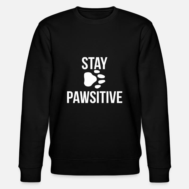 Stay Pawsitive - Stanley/Stella CHANGER Unisex Organic Sweatshirt - black