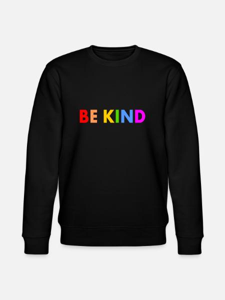 Be kind - Stanley/Stella CHANGER Unisex Organic Sweatshirt - black