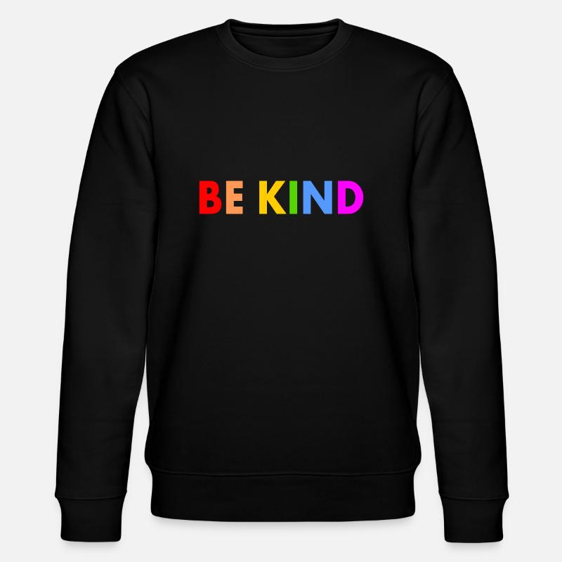 Be kind - Stanley/Stella Unisex Bio-Sweatshirt CHANGER  - Schwarz