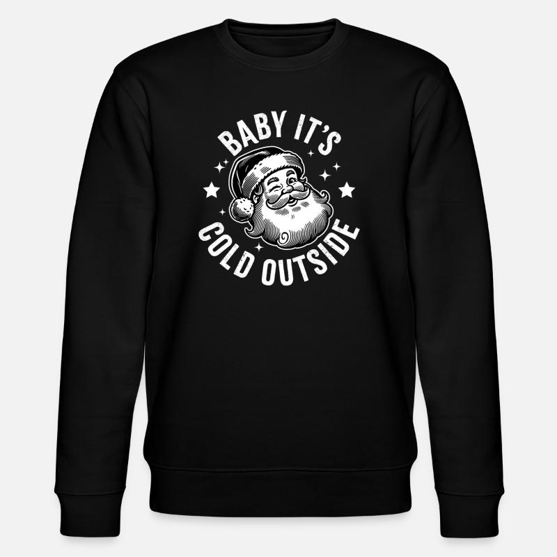Baby it's cold outside - Stanley/Stella CHANGER Unisex Organic Sweatshirt - black