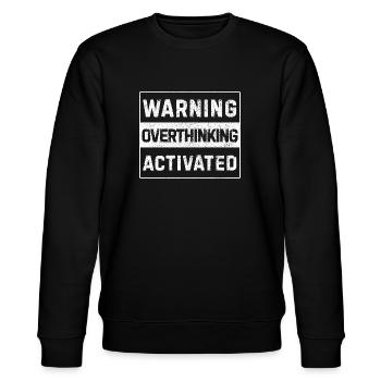 Warning – Overthinking Activated - Stanley/Stella Unisex Bio-Sweatshirt CHANGER  - Schwarz - Vorne - Nik (191cm) & Marisol (170cm)