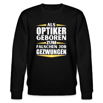Optiker im falschen Job gelandet - Stanley/Stella Unisex Bio-Sweatshirt CHANGER  - Schwarz - Vorne - Nik (191cm) & Marisol (170cm)