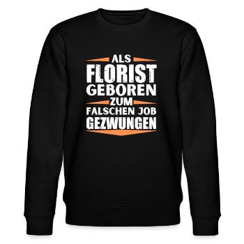 Florist im falschen Job gelandet - Stanley/Stella Unisex Bio-Sweatshirt CHANGER  - Schwarz - Vorne - Nik (191cm) & Marisol (170cm)
