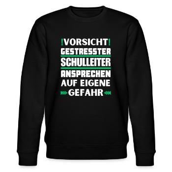 Gestresster Schulleiter nicht ansprechen! - Stanley/Stella Unisex Bio-Sweatshirt CHANGER  - Schwarz - Vorne - Nik (191cm) & Marisol (170cm)