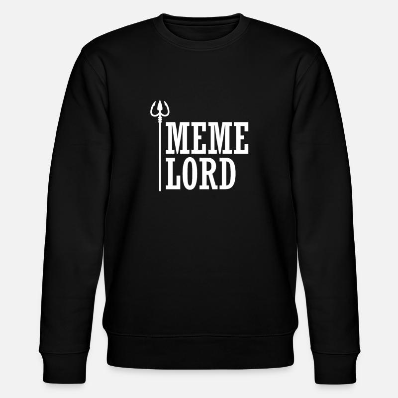 Meme Lord - Sweat bio CHANGER Stanley/Stella Unisexe - noir
