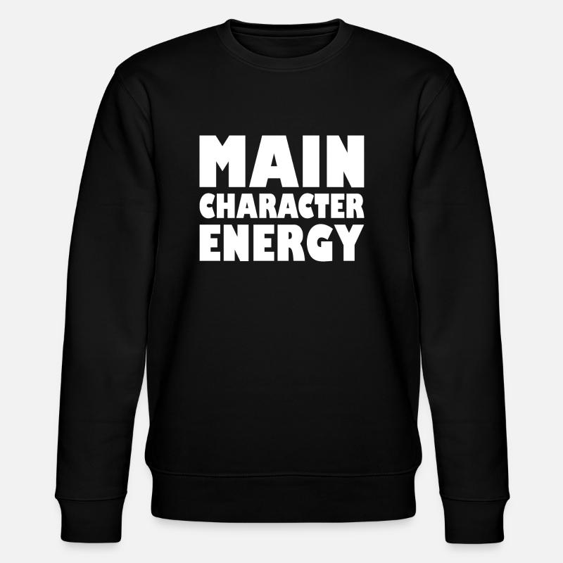 Main character energy - Stanley/Stella Unisex Bio-Sweatshirt CHANGER - Schwarz