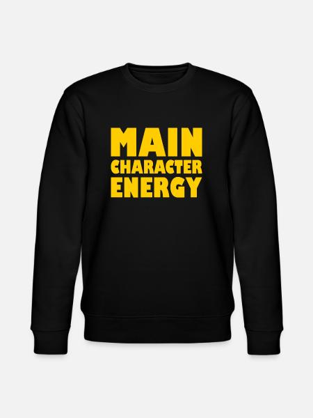 Main character energy - Stanley/Stella CHANGER Unisex Organic Sweatshirt - black