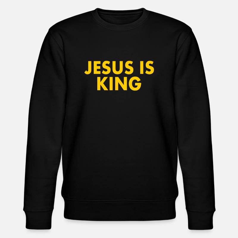 Jesus is king - Sweat bio CHANGER Stanley/Stella Unisexe - noir