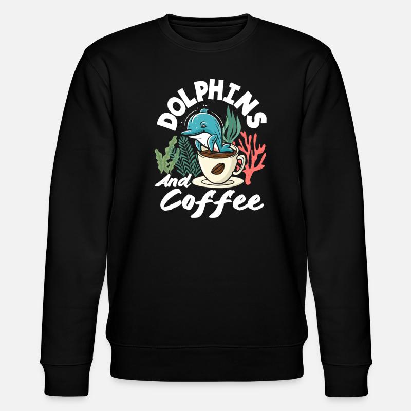 Love dolphins and coffee - Stanley/Stella CHANGER Unisex Organic Sweatshirt - black