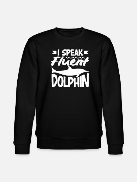 I speak fluent dolphin - Stanley/Stella CHANGER Unisex Organic Sweatshirt - black