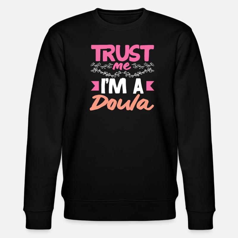Doula Gift Doula Doulas - Stanley/Stella CHANGER Unisex Organic Sweatshirt - black