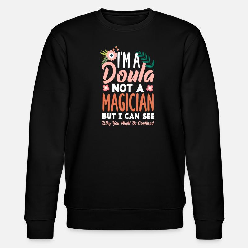 Doula Gift Doula Doulas - Stanley/Stella CHANGER Unisex Organic Sweatshirt - black