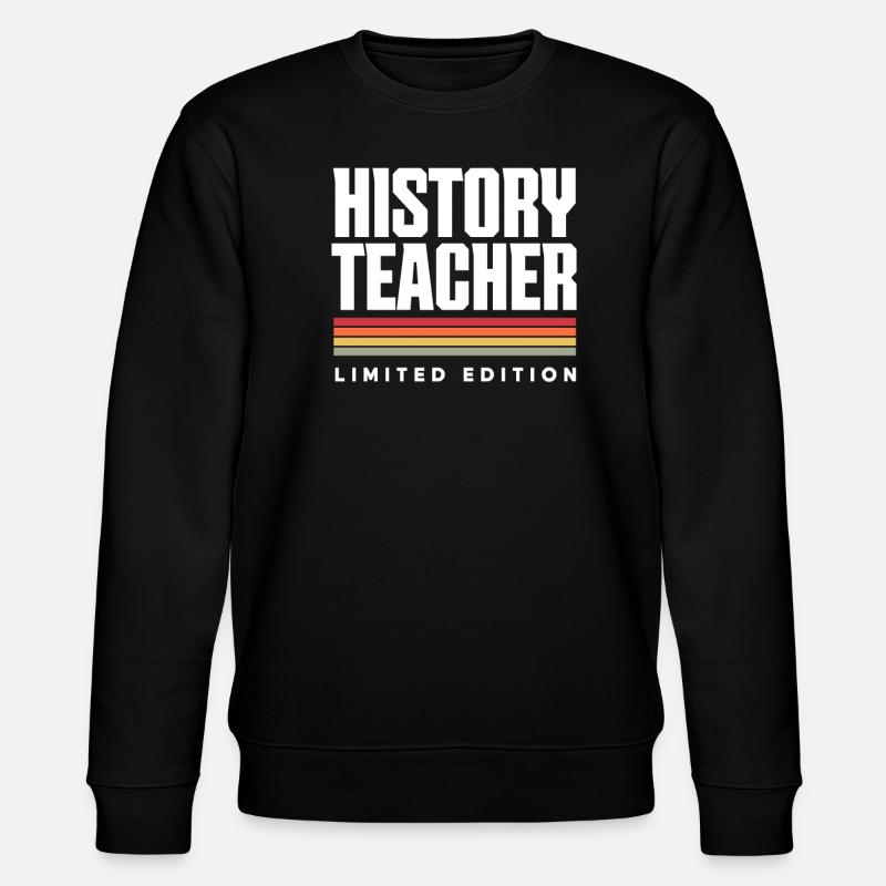 Funny Teacher Teacher Gift - Stanley/Stella CHANGER Unisex Organic Sweatshirt - black