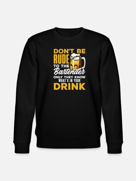 Funny Bartender Saying Bartender Gift - Stanley/Stella CHANGER Unisex Organic Sweatshirt - black