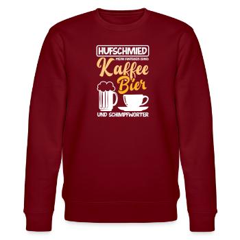 Hufschmied Kaffee Bier Schimpfwörter Antrieb - Stanley/Stella Unisex Bio-Sweatshirt CHANGER  - Burgunderrot - Vorne - Nik (191cm) & Marisol (170cm)