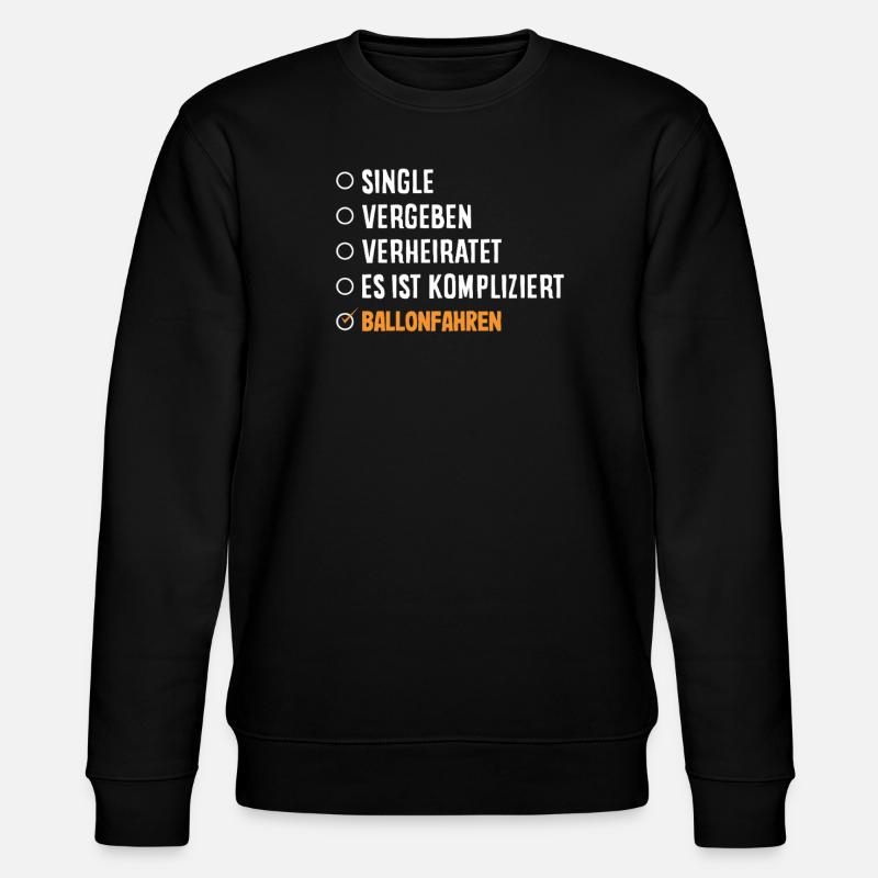 Ballooning Single Taken Married - Stanley/Stella CHANGER Unisex Organic Sweatshirt - black