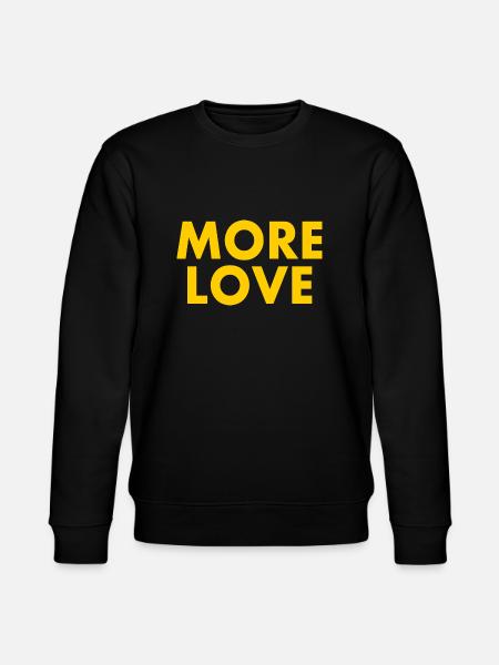 More love - Stanley/Stella CHANGER Unisex Organic Sweatshirt - black