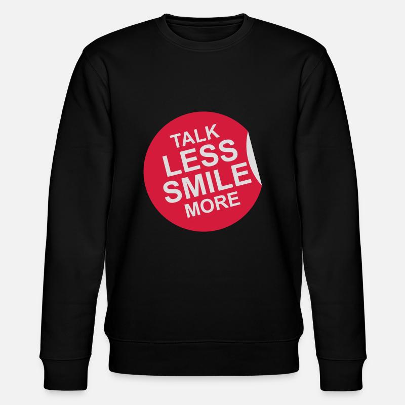 talk less smile more - Stanley/Stella Unisex Bio-Sweatshirt CHANGER  - Schwarz