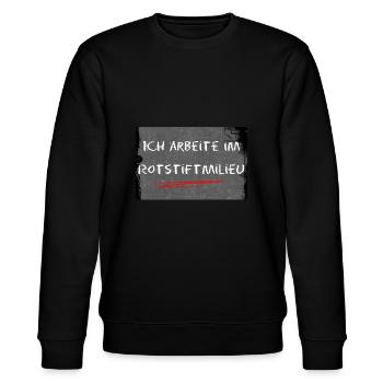Rotstiftmilieu Lehrer Lehrerin Referendar Spruch - Stanley/Stella Unisex Bio-Sweatshirt CHANGER  - Schwarz - Vorne - Nik (191cm) & Marisol (170cm)