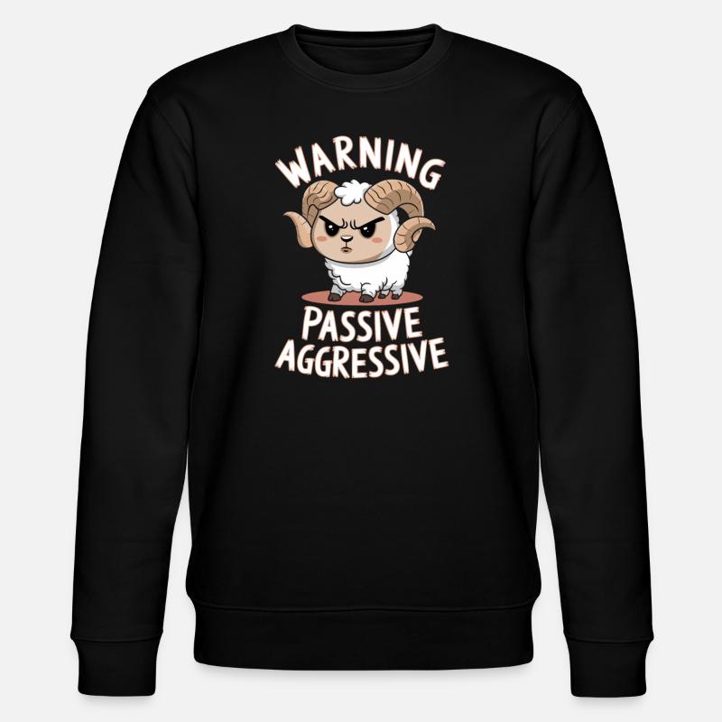 Avertissement Passif Agressif - Sweat bio CHANGER Stanley/Stella Unisexe - noir