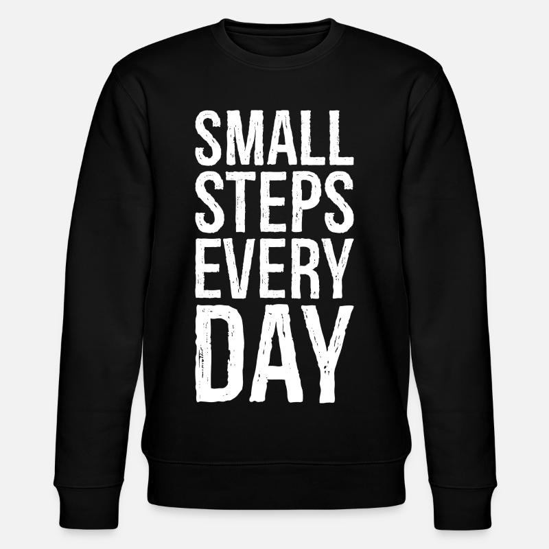 small steps every day - Stanley/Stella Unisex Bio-Sweatshirt CHANGER  - Schwarz