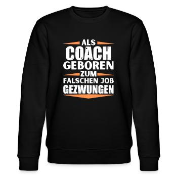 Coach im falschen Job gelandet - Stanley/Stella Unisex Bio-Sweatshirt CHANGER  - Schwarz - Vorne - Nik (191cm) & Marisol (170cm)